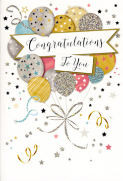 The image shows an elegant congratulations card that feels as festive as a surprise gathering near Queensbury Station, yet remains tasteful and refined. A cluster of balloons dominates the scene, layered in front of one another so they appear full and weightless, as if just released above a garden party. The colours are soft but luxurious: warm gold and antique champagne, cool silver, pale blue, soft rose pink, and gentle dove grey. Each balloon carries its own decoration-some are sprinkled with glitter, others patterned with fine stripes or tiny metallic stars-so the grouping resembles a bouquet carefully chosen to suit a special occasion. Fine, curling ribbons, drawn in shimmering gold and silver, cascade from the base of the balloons, meeting in a loose knot that anchors the design. Scattered across the creamy background are tiny stars, dots of confetti, and swirling lines that give the card movement, like the air is alive with celebration. A graceful banner sweeps across the centre, bearing the phrase "Congratulations To You" in classic, swirling script, the lettering dark enough to stand out but soft enough to feel warm and sincere. The overall mood is joyful and polished, reminiscent of the thoughtful cards people in Queensbury might pair with a bouquet for exam results, a new job, or a retirement celebration. It is easy to imagine this card resting beside fresh flowers on a kitchen table, quietly radiating pride and happiness long after the big moment has passed.